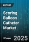 Scoring Balloon Catheter Market by Application (Coronary, Peripheral), Product Type (Monorail, Over the Wire), End User, Distribution Channel, Material, Diameter, Inflation Pressure - Global Forecast 2025-2030 - Product Thumbnail Image