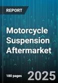 Motorcycle Suspension Aftermarket - Global Forecast 2025-2030- Product Image