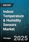 Indoor Temperature & Humidity Sensors Market by Sensor Type (Combined Temperature and Humidity Sensors, Humidity Sensors, Temperature Sensors), Connectivity (Wired Connectivity, Wireless Connectivity), End User, Application - Global Forecast 2025-2030 - Product Thumbnail Image