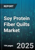 Soy Protein Fiber Quilts Market by Distribution Channel (Offline, Online), Product Type (Pattern, Solid Color), End User, Price Range - Global Forecast 2025-2030- Product Image