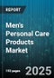 Men's Personal Care Products Market by Product Type (Bath & Shower, Deodorants & Antiperspirants, Fragrances), Distribution Channel (Convenience Stores, Drugstores & Pharmacies, Online Retail), Price Tier, Skin Type, Age Group - Global Forecast 2025-2030 - Product Thumbnail Image