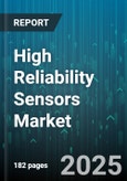High Reliability Sensors Market - Global Forecast 2025-2030- Product Image