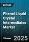 Phenol Liquid Crystal Intermediates Market by Application (Automotive Displays, Consumer Electronics, Healthcare Equipment), Type (Biphenyl Derivatives, Phenylpyrimidine Derivatives, Schiff Base Derivatives), Purity Grade, Form, Function - Global Forecast 2025-2030 - Product Thumbnail Image