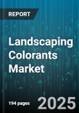 Landscaping Colorants Market by Raw Material (Natural, Synthetic), Color (Earth Tones, Vibrant Colors), End User, Sales Channel, Form, Application Method - Global Forecast 2025-2030- Product Image