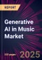 Generative AI in Music Market 2025-2029 - Product Thumbnail Image