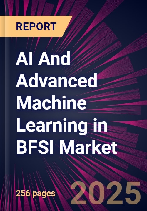 AI And Advanced Machine Learning in BFSI Market 2025-2029