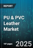 PU & PVC Leather Market - Global Forecast 2025-2030- Product Image