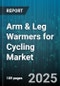 Arm & Leg Warmers for Cycling Market by Product Type (Arm Warmers, Leg Warmers), Material (Lycra, Neoprene, Wool), Distribution Channel, End User, Price Range, Age Group, Design - Global Forecast 2025-2030 - Product Thumbnail Image