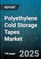 Polyethylene Cold Storage Tapes Market by End Use Industry (Chemicals, Food Processing, Logistics & Warehousing), Product Type (Acrylic Adhesive, Rubber Adhesive, Silicone Adhesive), Backing Material, Temperature Range, Thickness, Distribution Channel - Global Forecast 2025-2030 - Product Thumbnail Image