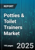 Potties & Toilet Trainers Market by Product Type (Portable Potties, Potty Chairs, Seat Reducers), Age Group (12-24 Months, 24-36 Months, 36+ Months), Distribution Channel, Price Range, Material, End User - Global Forecast 2025-2030- Product Image