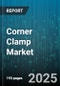Corner Clamp Market by Application (Metalworking, Welding, Woodworking), Type (45 Degree, 90 Degree, Adjustable), Material, Operation, Distribution Channel, End User - Global Forecast 2025-2030 - Product Thumbnail Image