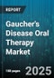 Gaucher's Disease Oral Therapy Market by Therapy Type (Enzyme Replacement Therapy, Gene Therapy, Substrate Reduction Therapy), Disease Type (Type 1, Type 2, Type 3), Patient Age Group, Distribution Channel, End User - Global Forecast 2025-2030 - Product Thumbnail Image