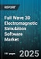 Full Wave 3D Electromagnetic Simulation Software Market by End Use Industry, Application, Service Type, Deployment Type, Organization Size, Sales Channel - Global Forecast 2025-2030 - Product Thumbnail Image
