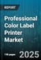 Professional Color Label Printer Market by Technology (Inkjet, Laser, Thermal Transfer), Application (Food and Beverage, Healthcare, Logistics), Distribution Channel, End User, Connectivity - Global Forecast 2025-2030 - Product Thumbnail Image