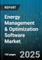 Energy Management & Optimization Software Market by Deployment Type (Cloud, on Premise), Application (Building Energy Management, Demand Response, Energy Analysis), Enterprise Size, End User Industry - Global Forecast 2025-2030 - Product Thumbnail Image