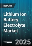 Lithium Ion Battery Electrolyte Market by Electrolyte Form (Gel, Liquid, Solid), Salt Type (Lithium Bis(fluorosulfonyl)imide, Lithium Bis(trifluoromethanesulfonyl)imide, Lithium Hexafluorophosphate), Solvent Type, Application - Global Forecast 2025-2030- Product Image