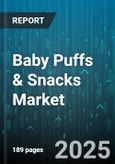Baby Puffs & Snacks Market by Distribution Channel (Convenience Stores, Online Retail, Specialty Stores), Product Type (Biscuits, Crackers, Crunchies), Age Group, Packaging Type, Flavor - Global Forecast 2025-2030- Product Image