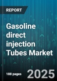 Gasoline direct injection Tubes Market by Product Type (Common Rail Fuel Pipe, Fuel Distribution Line, Injector High-Pressure Tube), Material (Alloy Steel, Plastic Lined, Stainless Steel), Vehicle Type, Sales Channel, Pressure Range - Global Forecast 2025-2030- Product Image