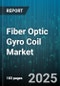 Fiber Optic Gyro Coil Market by Application (Aerospace & Defense, Automotive & Transportation, Industrial), Axis (Single-Axis, Three-Axis, Two-Axis), Technology Type, End Use, Channel, Fiber Type, Integration - Global Forecast 2025-2030 - Product Image