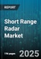 Short Range Radar Market by Deployment Channel (Aftermarket, Future Channel, Oem), Platform (Automotive, Consumer Electronics, Future Platform), Application, Technology, Frequency Type - Global Forecast 2025-2030 - Product Image