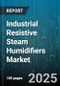 Industrial Resistive Steam Humidifiers Market by End User Industry, Capacity Range, Control Method, Distribution Channel, Maintenance Type - Global Forecast 2025-2030 - Product Image