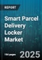 Smart Parcel Delivery Locker Market by Application (Ecommerce, Food Delivery, Healthcare), End User (Commercial, Government, Residential), Locker Type, Technology, Deployment Mode, Distribution Channel - Global Forecast 2025-2030 - Product Thumbnail Image