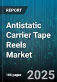 Antistatic Carrier Tape Reels Market by Carrier Tape Type (Embossed Carrier Tape, Pocket Carrier Tape), Reel Diameter (13-Inch, 7-Inch), Tape Thickness, End Use Industry, Material, Tape Width - Global Forecast 2025-2030- Product Image