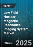 Low Field Nuclear Magnetic Resonance Imaging System Market by Application (Agricultural Research, Material Testing, Medical Imaging), Product Type (Benchtop Systems, Online Continuous Systems, Portable Systems), End User, Technology, Sales Channel - Global Forecast 2025-2030- Product Image
