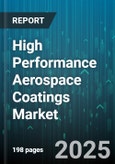 High Performance Aerospace Coatings Market by End Use (Aftermarket, Oem), Platform (Business Jet, Commercial Aircraft, Military Aircraft), Application, Technology, Product Type - Global Forecast 2025-2030- Product Image