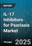 IL-17 Inhibitors for Psoriasis Market by Product (Brodalumab, Ixekizumab, Secukinumab), Indication (Plaque Psoriasis, Psoriatic Arthritis), Distribution Channel, End User, Therapeutic Regimen, Dosing Frequency, Patient Type - Global Forecast 2025-2030- Product Image