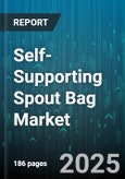 Self-Supporting Spout Bag Market by Material Type (HDPE, LDPE, LLDPE), Capacity (0-250 Ml, 251-500 Ml, 501-750 Ml), End Use Industry, Closure Type, Sales Channel - Global Forecast 2025-2030- Product Image