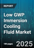 Low GWP Immersion Cooling Fluid Market by Application, End User, Product Type, Composition, Installation Type, Sales Channel, Viscosity Grade - Global Forecast 2025-2030- Product Image