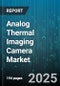 Analog Thermal Imaging Camera Market by Type (C-Mount, Fixed Mount, Handheld), Application (Automotive, Fire and Rescue, Industrial), Resolution, End-User Industry, Distribution Channel, Temperature Range - Global Forecast 2025-2030 - Product Thumbnail Image