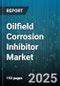 Oilfield Corrosion Inhibitor Market by Inhibitor Type (Amine, Film Former, Imidazoline), Application (Downstream, Midstream, Upstream), End Use, Form, Delivery Method - Global Forecast 2025-2030 - Product Image