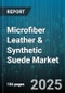 Microfiber Leather & Synthetic Suede Market by End Use Industry (Apparel, Automotive Interiors, Footwear), Application Type (Apparel Components, Bags & Luggage, Footwear Components), Sales Channel, Material Type, Price Tier - Global Forecast 2025-2030 - Product Image