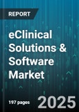 eClinical Solutions & Software Market by Component (Services, Software), Deployment Mode (Cloud, on Premise), Application, Service Type, End User - Global Forecast 2025-2030- Product Image