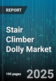 Stair Climber Dolly Market by Product Type (Electric, Manual, Semi Electric), Distribution Channel (Direct Sales, Offline Retail, Online Retail), Application, End User Industry, Load Capacity - Global Forecast 2025-2030- Product Image