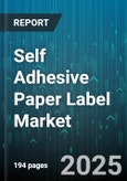 Self Adhesive Paper Label Market - Global Forecast 2025-2030- Product Image