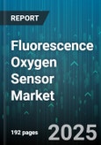 Fluorescence Oxygen Sensor Market by Application (Chemical Processing, Environmental Monitoring, Food & Beverage), Product Type (Contact Sensor, Fiber Optic Sensor, Planar Sensor), Technology, End Use Industry, Distribution Channel - Global Forecast 2025-2030- Product Image