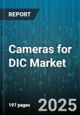 Cameras for DIC Market by Type (2D, 3D, Multi-Camera), Technology (Color, Monochrome), Application, End User, Distribution Channel - Global Forecast 2025-2030- Product Image