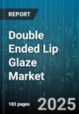 Double Ended Lip Glaze Market by End User (Consumers, Professional Salons), Application (Personal Use, Professional Use), Form, Distribution Channel, Price Range, Product Type - Global Forecast 2025-2030- Product Image