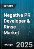 Negative PR Developer & Rinse Market by Product Type (Liquid Developer, Powder Developer, Rinse Solution), End User (Individual Photographers, Professional Labs, Retail Photo Labs), Distribution Channel, Application - Global Forecast 2025-2030- Product Image