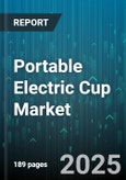 Portable Electric Cup Market by Application (Fitness, Home, Office), Function (Heating & Cooling, Heating Only, Temperature Control), Capacity, Insulation Material, Power Source - Global Forecast 2025-2030- Product Image