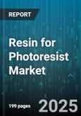 Resin for Photoresist Market by Resin Type (Acrylic, Alkyd, Epoxy), Application (Negative Photoresist, Positive Photoresist), Technology, End Use Industry, Cure Type, Molecular Weight - Global Forecast 2025-2030- Product Image