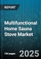 Multifunctional Home Sauna Stove Market by Type (Electric, Gas, Infrared), Technology (Bluetooth Connectivity, Remote Control, Smart Home Integration), Distribution Channel, End User - Global Forecast 2025-2030 - Product Thumbnail Image