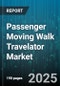 Passenger Moving Walk Travelator Market by End User (Commercial, Industrial, Public Infrastructure), Product Type (Ramp Type, Step Type), Operation Mode, Installation Type, Incline Type, Drive Type - Global Forecast 2025-2030 - Product Thumbnail Image