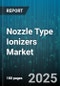 Nozzle Type Ionizers Market by End-Use Industry (Aerospace, Automotive, Electronics), Installation Type (Fixed, Portable), Power Source, Distribution Channel, Material, Airflow Rate, Nozzle Design - Global Forecast 2025-2030 - Product Thumbnail Image