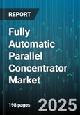 Fully Automatic Parallel Concentrator Market by Technology (Dual Axis, Single Axis), Application (Industrial Heating, Power Generation, Solar Fuel Production), End User, Power Rating, Product Type - Global Forecast 2025-2030- Product Image