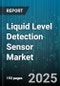 Liquid Level Detection Sensor Market by Technology (Capacitance, Float, Magnetostrictive), End Use (Chemical, Food & Beverage, Oil & Gas), Measurement Type, Installation Type, Communication Mode - Global Forecast 2025-2030 - Product Thumbnail Image