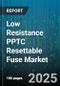 Low Resistance PPTC Resettable Fuse Market by Application (Automotive, Consumer Electronics, Industrial Machinery), Mounting (Surface Mount, Through Hole), Current Rating, End User, Packaging - Global Forecast 2025-2030 - Product Image